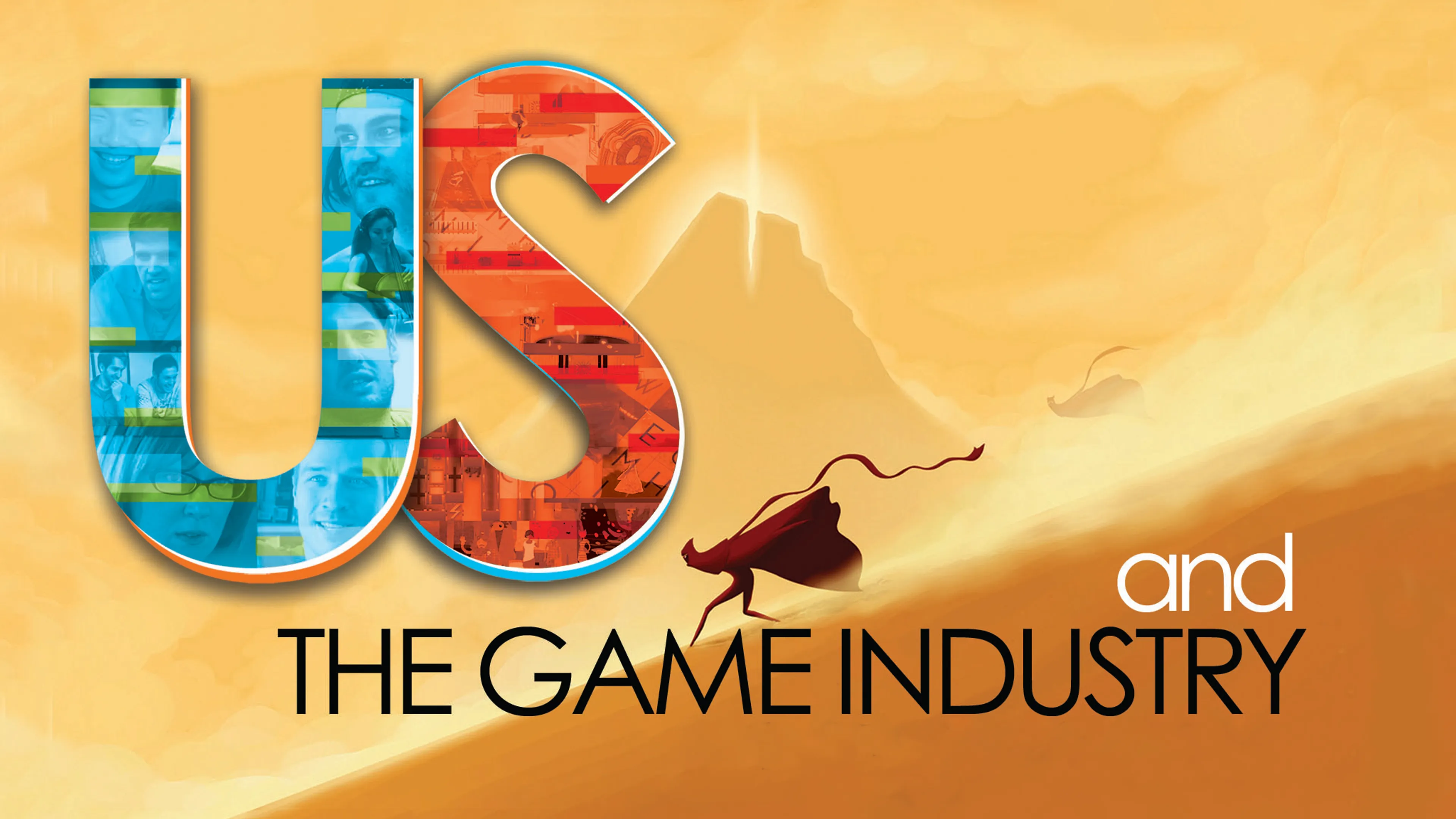Us and the Game Industry poster